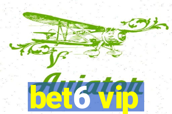 bet6 vip